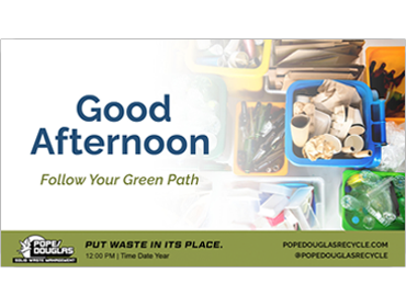 Pope Douglas Solid Waste Management Digital Signage